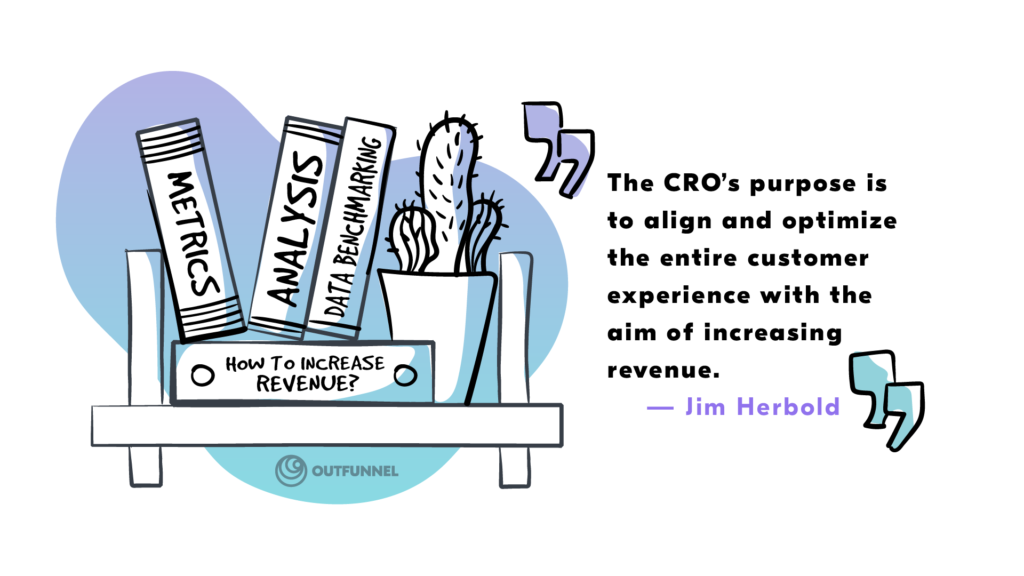 Chief Revenue Officer's purpose