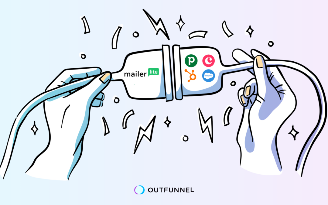 MailerLite Meets Your CRM: Streamline Email Campaigns and Boost Sales with Outfunnel