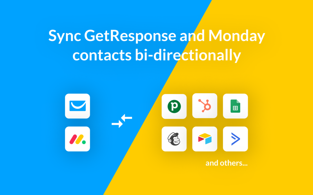 2-Way Contact Syncing Now Available for Monday.com and GetResponse